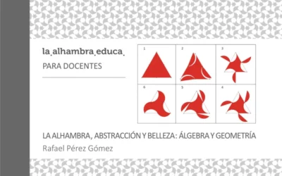 La Alhambra, abstracción y belleza: álgebra y geometría